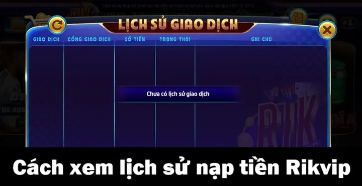 Cách xem lại lịch sử nạp tiền Rikvip