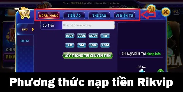 Có thể nạp tiền Rikvip bằng những cách nào? 