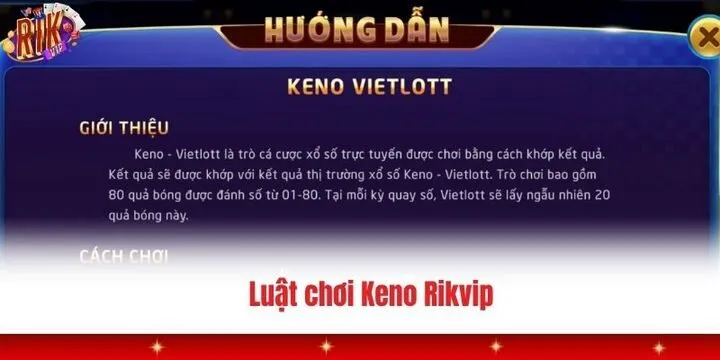 Khám phá luật chơi Keno Rikvip cực đơn giản.